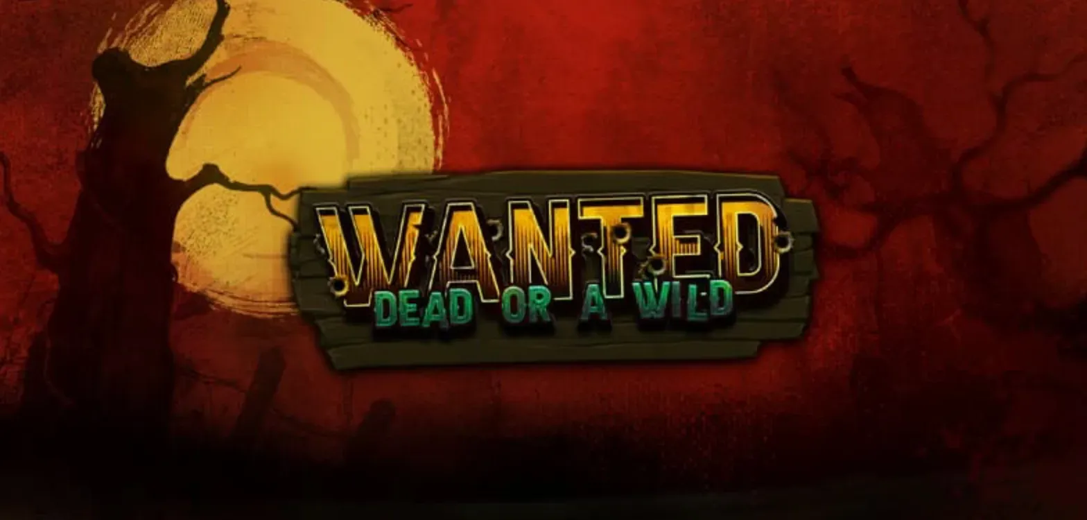 Wanted Dead or a Wild Slot